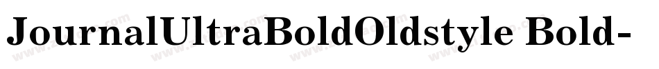 JournalUltraBoldOldstyle Bold字体转换